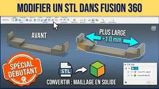 Miniature : Tuto Fusion 360 : Comment modifier facilement un STL