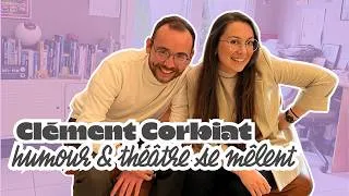 Miniature : Clément Corbiat, quand théâtre et humour se mêlent