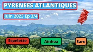 Miniature : Pyrénées atlantiques épisode 3/4 :  Espelette Ainhoa et Sare