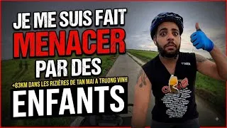 Miniature : Des enfants m'ont menacé après 83 km de route (Tan Mai - Truong Vinh) Vietnam