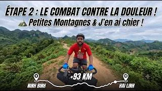 Miniature : ÉTAPE 2 : COMBATTRE LA DOULEUR (+93 KM : Ninh Binh ➔ Hai Linh)