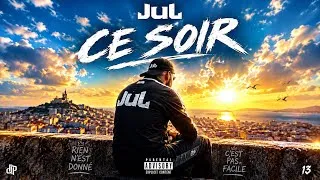 Miniature : Jul - Ce Soir [Exclu]
