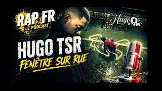 Miniature : Fenêtre sur rue : pourquoi Hugo TSR fascine autant ?