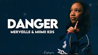Miniature : Merveille ft Miimii KDS - Danger (paroles tiktok) | Clock it lady, bébé viens auprès de moi