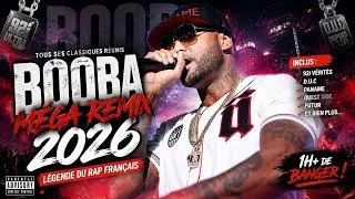 Miniature : BOOBA — MÉGA REMIX 2026 : LÉGENDE DU RAP FRANÇAIS 🔥