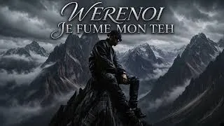 Miniature : Werenoi – Je fume mon teh