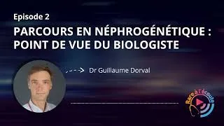Miniature : Maladie rare – Parcours en néphrogénétique : point de vue du biologiste