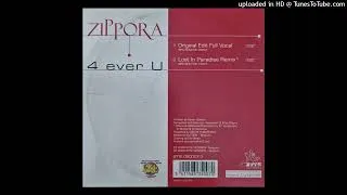 Miniature : Zippora - 4 Ever U (Lost In Paradise Remix)