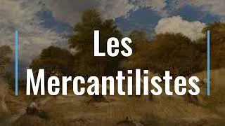 Miniature : Les mercantilistes