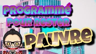 Miniature : VOUS ÊTES PROGRAMMÉ POUR RESTER PAUVRE !!! 🤦🏻‍♂️