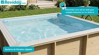 Miniature : Pistoche : la piscine en bois idéale (et sécurisée) pour les enfants ! 👶 | Raviday Piscine