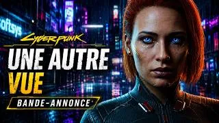 Miniature : La vérité sur Night City : Une autre vue (Trailer)