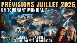 Miniature : PREVISIONS JUILLET 2026 : Un tournant majeur pour l'Humanité