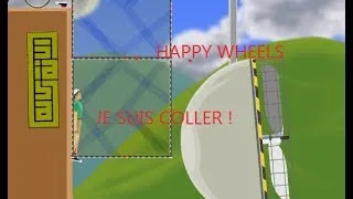 Miniature : JE SUIS COLLER ! HAPPY WHEELS