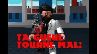 Miniature : TA GUEUL TOURNE MAL !
