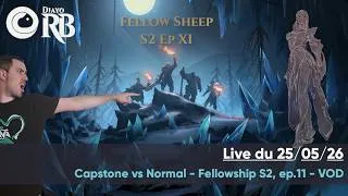 Miniature : La différence des capstones - Ep 11: Le premier mur - VOD – Live du 25/05/26 - Fellowship S2