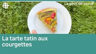 Miniature : La tarte tatin aux courgettes | Le goût de savoir