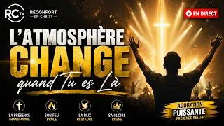 Miniature : L’ATMOSPHÈRE CHANGE  | Quand Dieu Entre Dans La Pièce | Powerful French Worship9