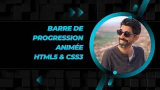 Miniature : Comment créer une barre de progression animée  | HTML, CSS