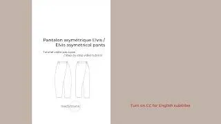 Miniature : Elvis asymetrical pants – Step-by-step sewing tutorial / Tutoriel couture pas à pas