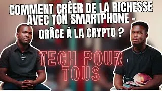 Miniature : Comment créer de la richesse avec ton smartphone grâce à la Crypto ?