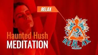 Miniature : Haunted Hush | Ethereal & Eerie Soundscape | Meditation & Relaxation