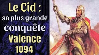 Miniature : La plus grande conquête d’El Cid : Valence, 1094