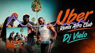Miniature : Dj Vielo X Uber (Mauvais Djo, Keblack, Franglish) Remix Afro Club