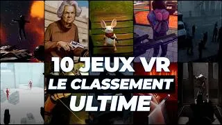 Miniature : Le TOP 10 des MEILLEURS JEUX de l’histoire de la VR ! (2026)
