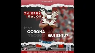Miniature : Artiste Thierry Major -  Qui Es-tu CORONA ?