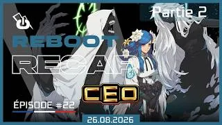 Miniature : UN CEO ÉTOURDISSANT! Retour sur les grandes finales au CEO 2026! RR#22 Partie 2