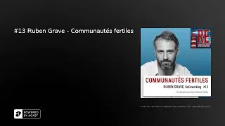 Miniature : #13 Ruben Grave - Communautés fertiles