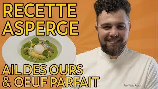 Miniature : Recette Facile : Asperges & Œuf Parfait à l’Ail des Ours Cuisine Gastronomique à Reproduire Chez Soi