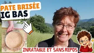 Miniature : 👉Ma recette de PATE BRISÉE IG BAS 😋  SANS REPOS ⭐ hyper FACILE A ETALER