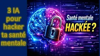 Miniature : 3 IA pour hacker ta santé mentale
