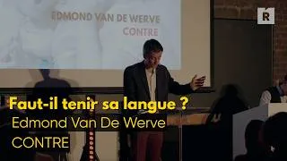 Miniature : Edmond van de Werve | Fau-il tenir sa langue ? - La négative | Demi-finale 2026