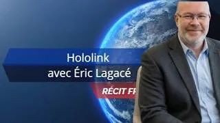 Miniature : Webinaire avec Éric Lagacé : Hololink
