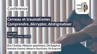 Miniature : Conférence "Cerveau & Traumatismes" - Semaine du Cerveau Limousin 2026