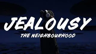 Miniature : The Neighbourhood - Jealou$y (Lyrics) ft. Casey Veggies & Kossisko