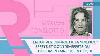 Miniature : Enjoliver l’image de la science : effets et contre effets du documentaire scientifique