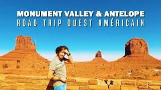 Miniature : MONUMENT VALLEY & ANTELOPE CANYON : la claque visuelle ! Road Trip USA 🇺🇸 #2