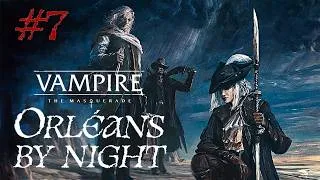 Miniature : Orléans by Night ~ Vampire : La Mascarade ~ Épisode #7