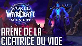 Miniature : ARÈNE DE LA CICATRICE DU VIDE ! - Midnight - World of Warcraft
