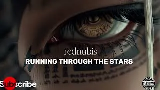Miniature : RUNNING THROUGH THE STARS  - REDNUBIS  - DEEP TRANCE TECHNO EDM 2026
