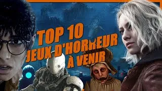 Miniature : TOP 10 Jeux d'Horreur à Venir 🎃- Spécial Halloween
