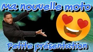 Miniature : 🏍️ Présentation de ma nouvelle moto 😎