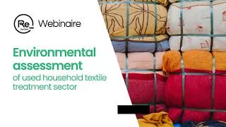 Miniature : [Webinar] Environmental assessment of used household textile treatment