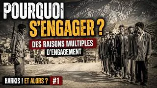 Miniature : HARKI, ET ALORS ? (1) — Pourquoi sont-ils devenus harki ?