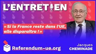 Miniature : Si la France reste dans l'UE, elle disparaîtra ! - L’ENTRETIEN de Jacques Cheminade