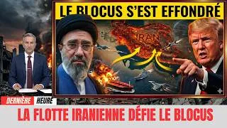 Miniature : L’Iran tente de briser le blocus… Trump ANÉANTIT tout